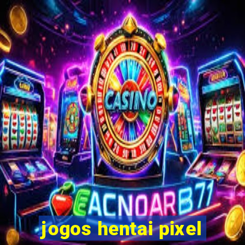 jogos hentai pixel